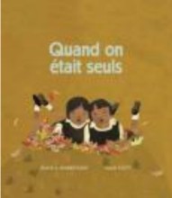 Quand on était seuls